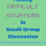 Pinterest graphic Handling difficult situations in small group discussion